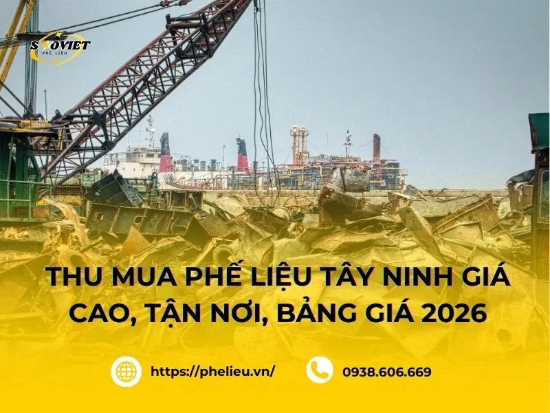 Thu mua phế liệu Tây Ninh cho doanh nghiệp